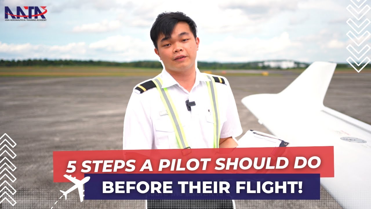 5 Things a pilot should do before their flight | Asia Aeronautical Training Academy