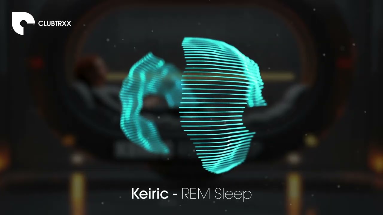 Keiric - REM Sleep (Bass House / Mainstage | CLUBTRXX)