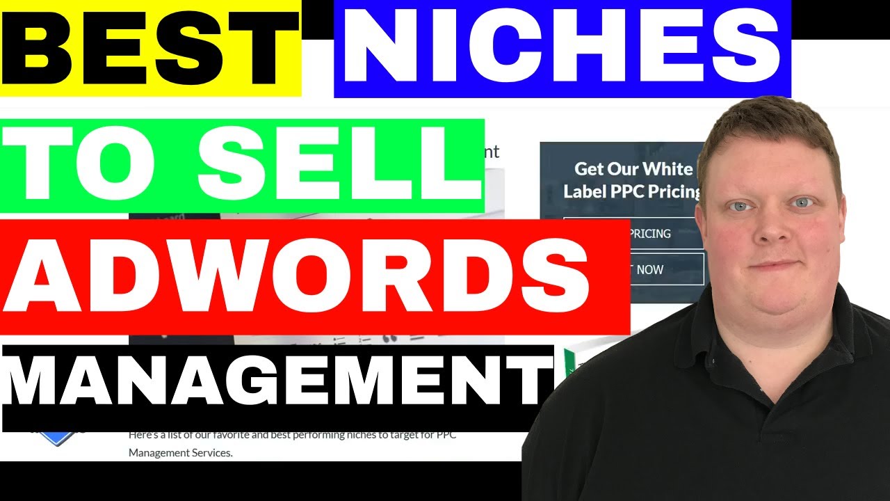 Best PPC Niches - How To Sell Google Adwords PPC 💰💰💰