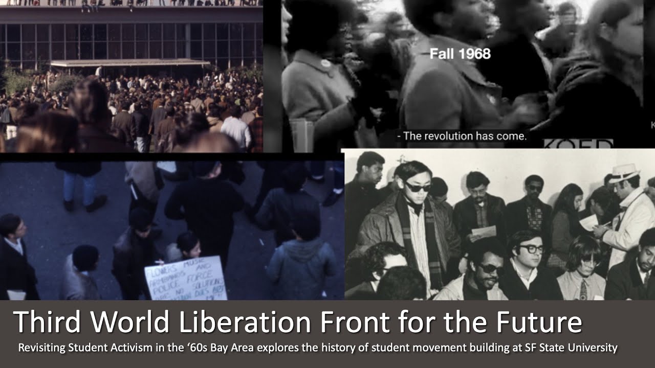 Third World Liberation Front for the Future : Revisiting Student Activism in the ‘60s at SFSU