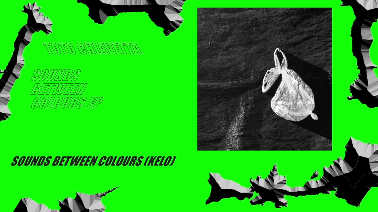 Toto Chiavetta - Sounds Between Colours (Kelo)