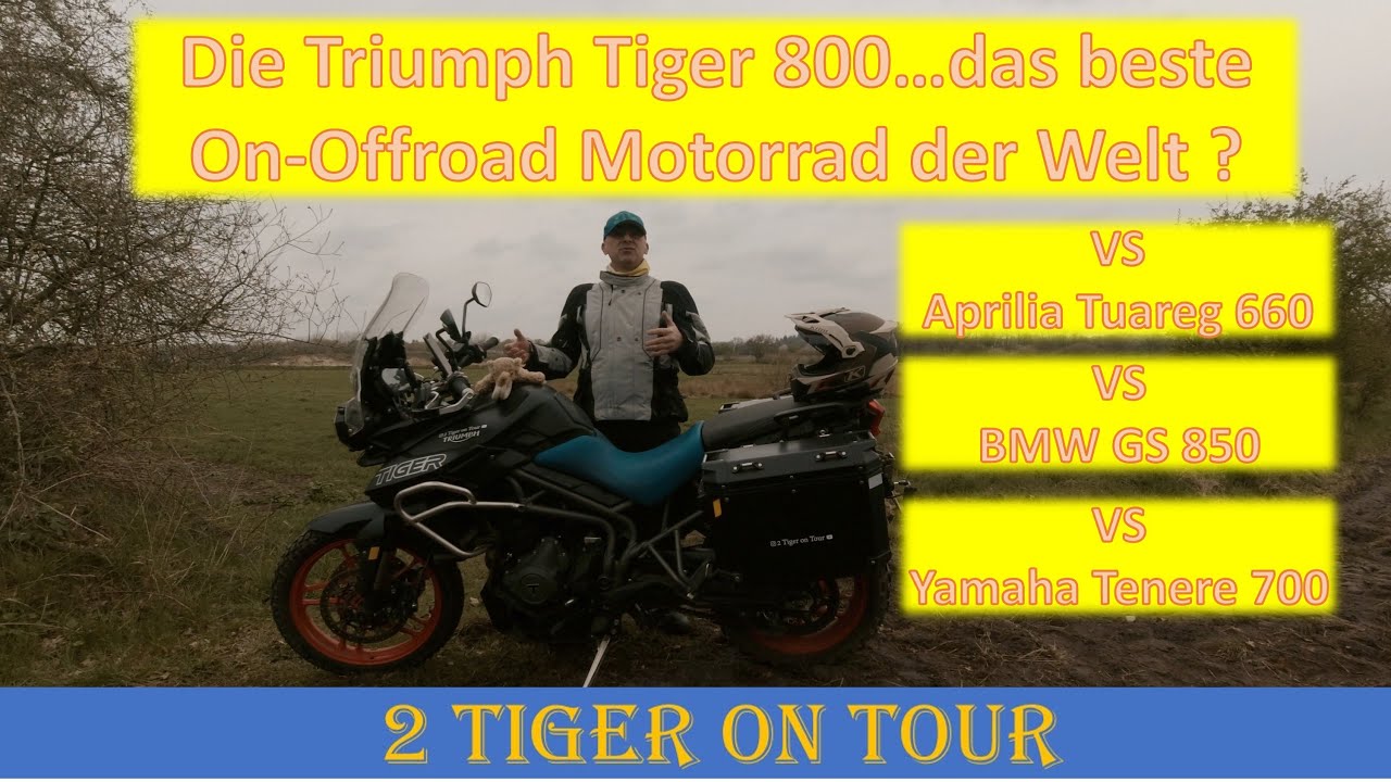 Die Triumph Tiger 800 im Vergleich mit BMW GS 850 / Tenere 700 / Aprilia Tuareg 660//Wer ist besser?