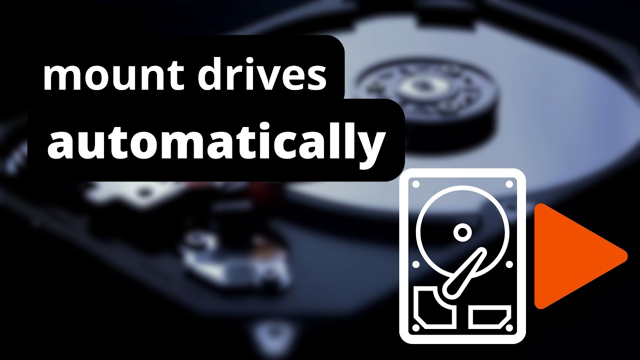 Mount Drives Automatically at System Boot - Linux Tutorial
