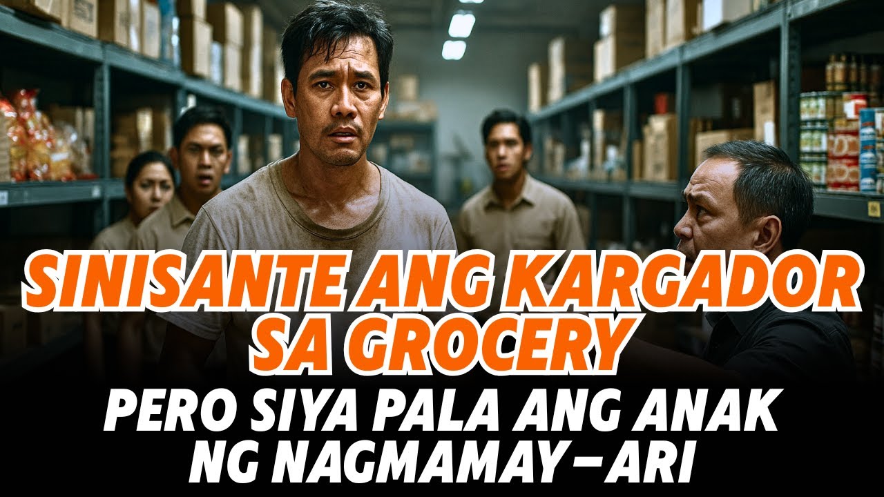 SINISANTE ANG KARGADOR SA GROCERY, PERO SIYA PALA ANG ANAK NG NAGMAMAY-ARI!