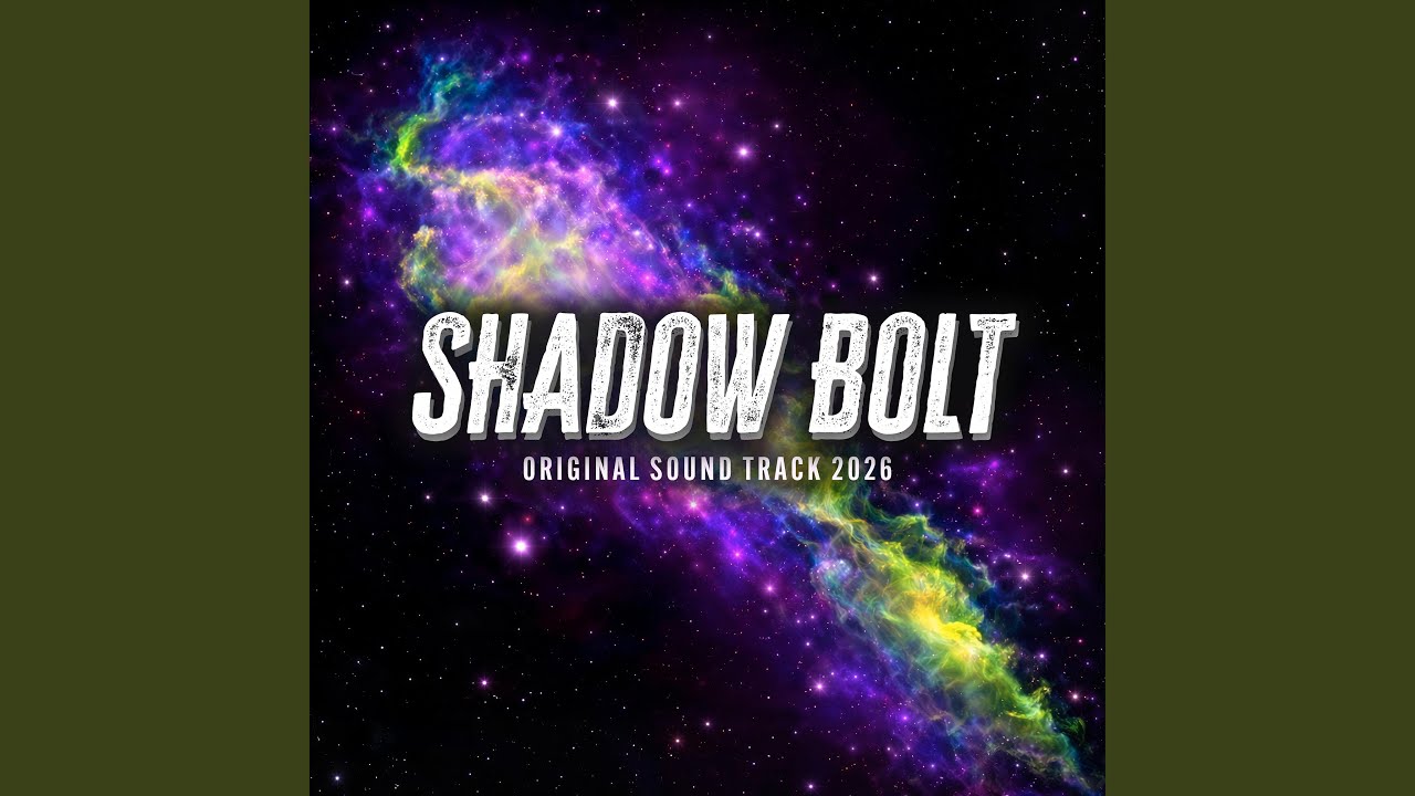 SHADOW BOLT (Original Soundtrack 2026)