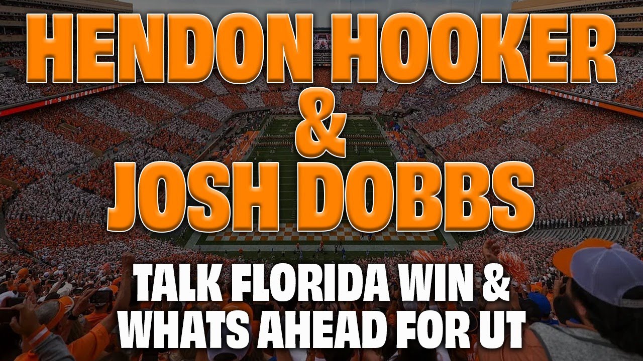 Dual Threat: Josh Dobbs & Hendon Hooker breakdown the Florida win, look ahead for UT