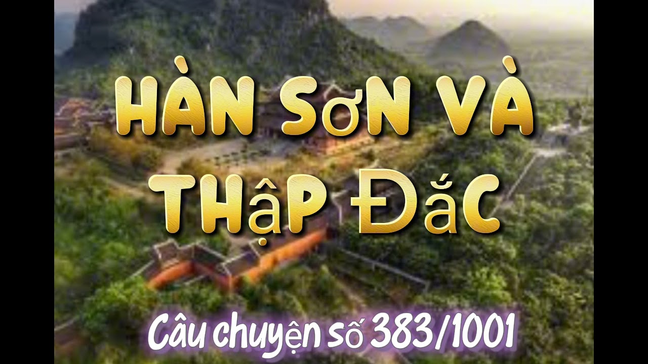HÀN SƠN VÀ THẬP ĐẮC