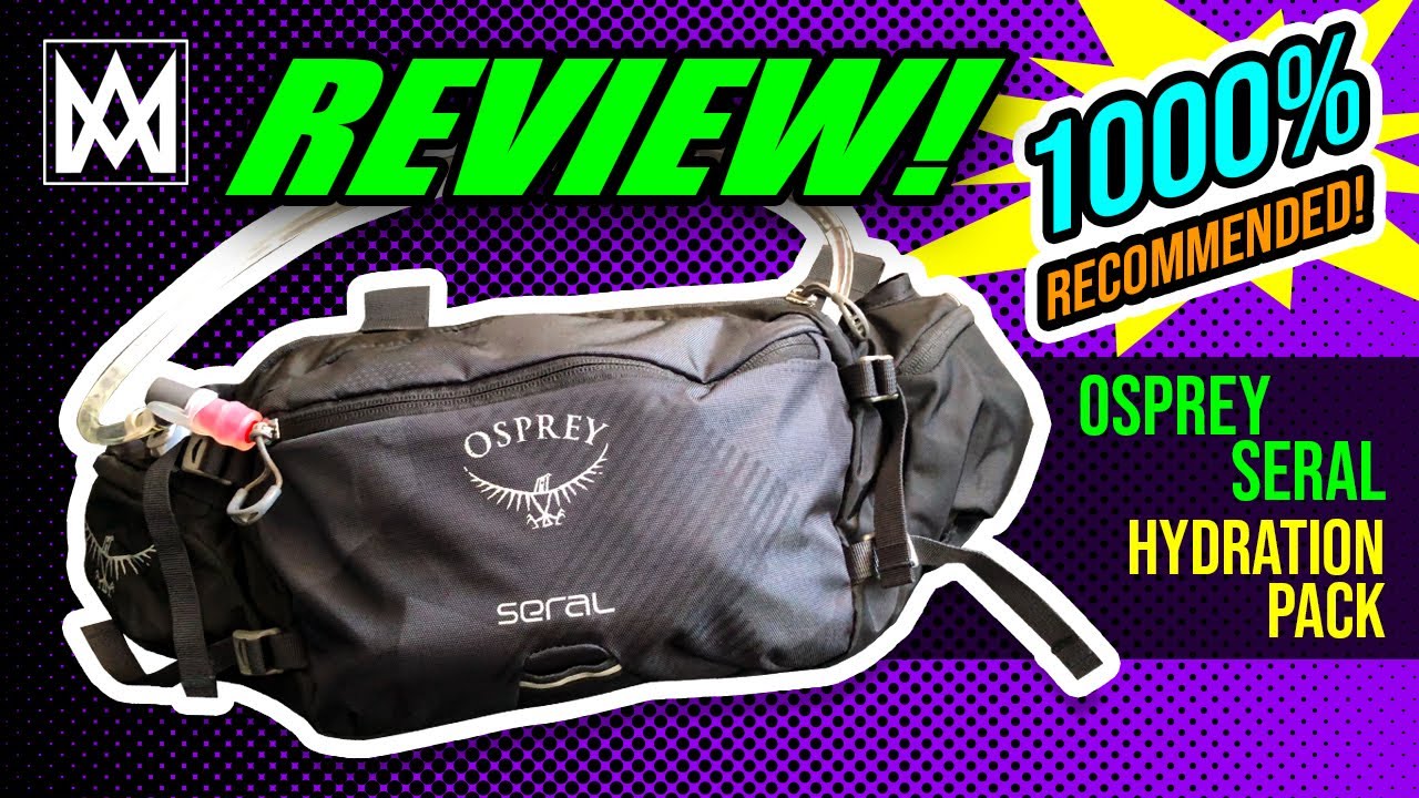 Osprey Seral Hydration Pack REVIEW!