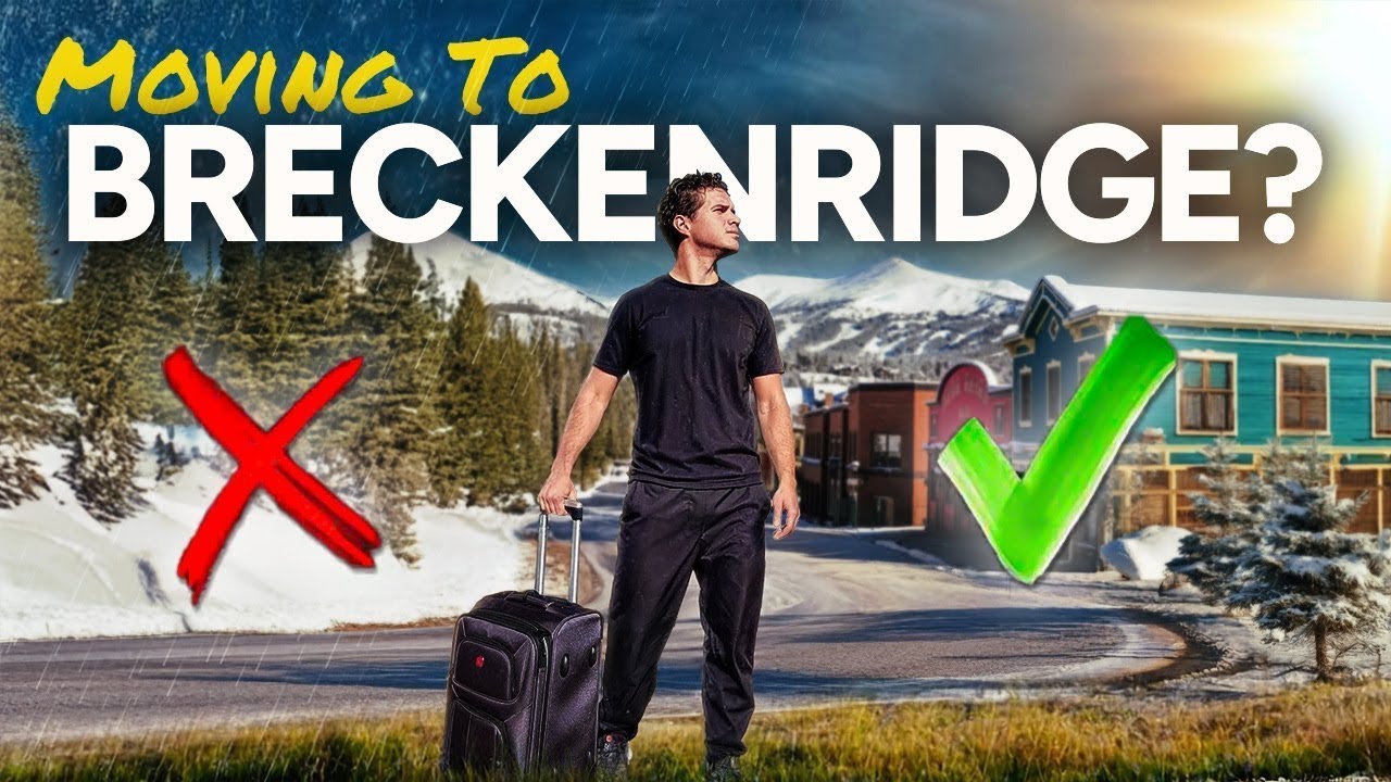 Moving to Breckenridge in 2026?! Everything You Must Know BEFORE Deciding.