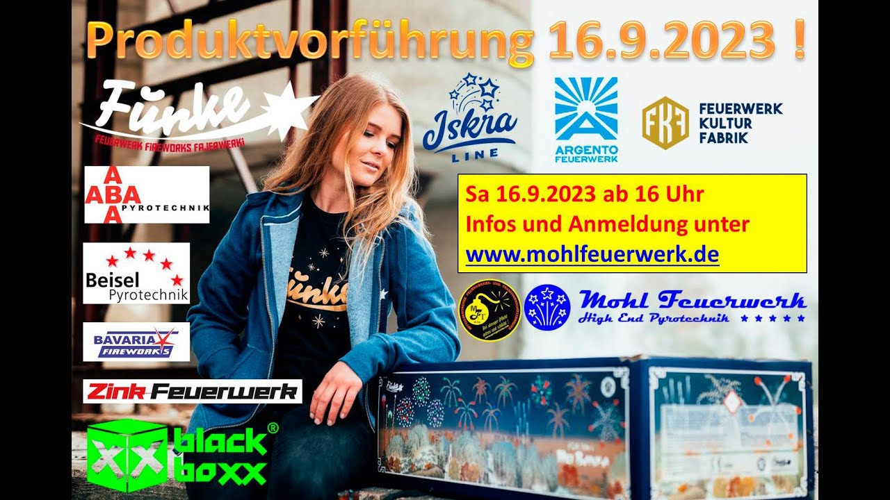 Mohl Feuerwerk Vorschießen 16.09.2023 | MFTB | mit Funke,Blackboxx,ABA uvm. ab 17:00