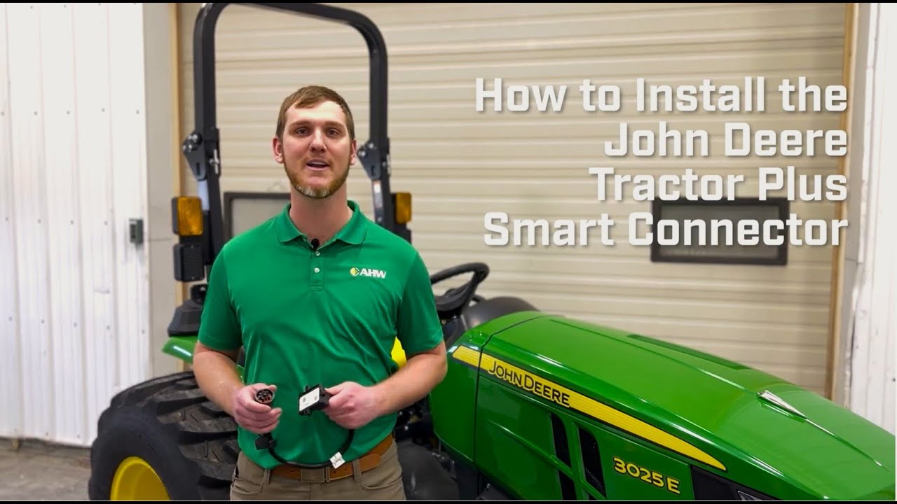 How to Install the John Deere TractorPlus Smart Connector - AHW LLC
