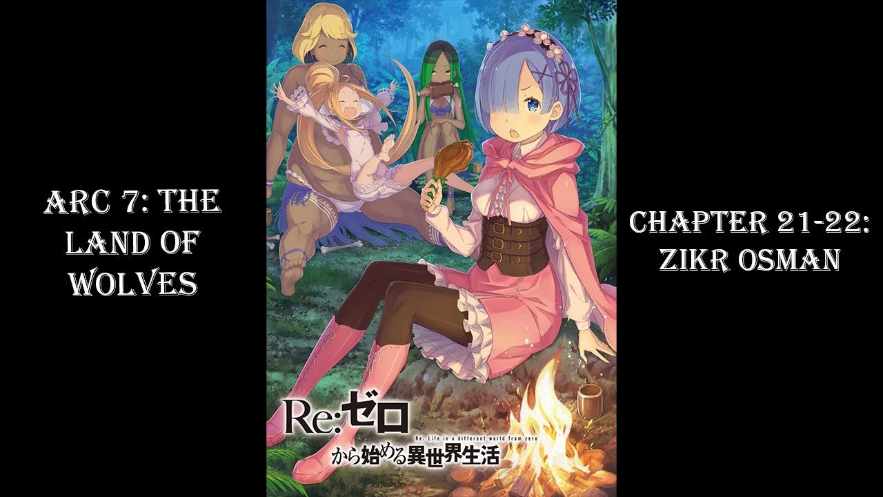 Re:Zero Web Novel | Arc 7 | Chapter 21-22: Zikr Osman