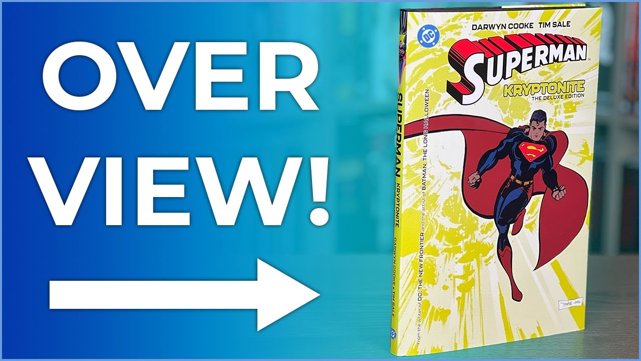 Superman Kryptonite The Deluxe Edition Hardcover Overview |  Darwyn Cooke and Tim Sale
