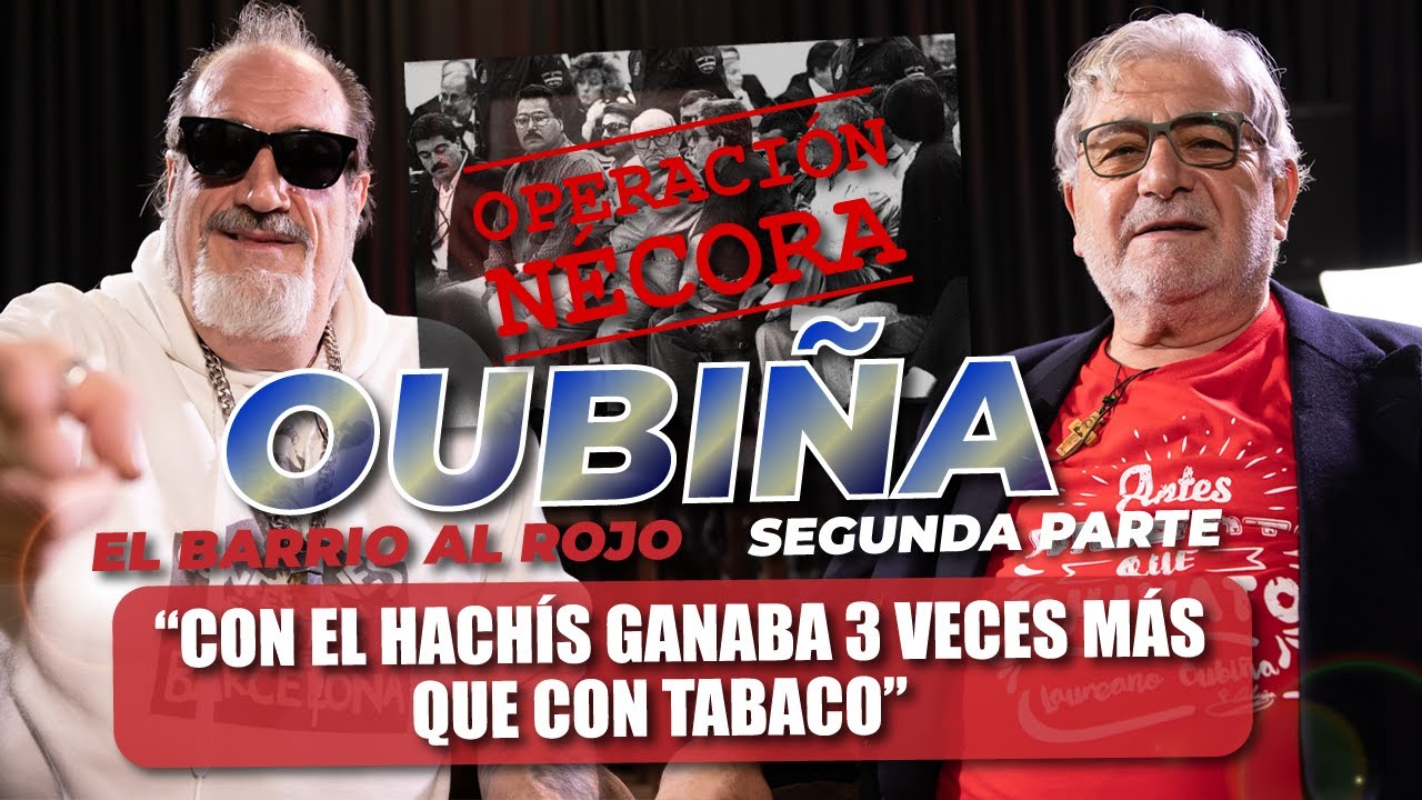 LAUREANO OUBIÑA condenado por NARCOTRAFICO de HACHIS 3 veces  😎EL BARRIO AL ROJO🔴 #47 2/2