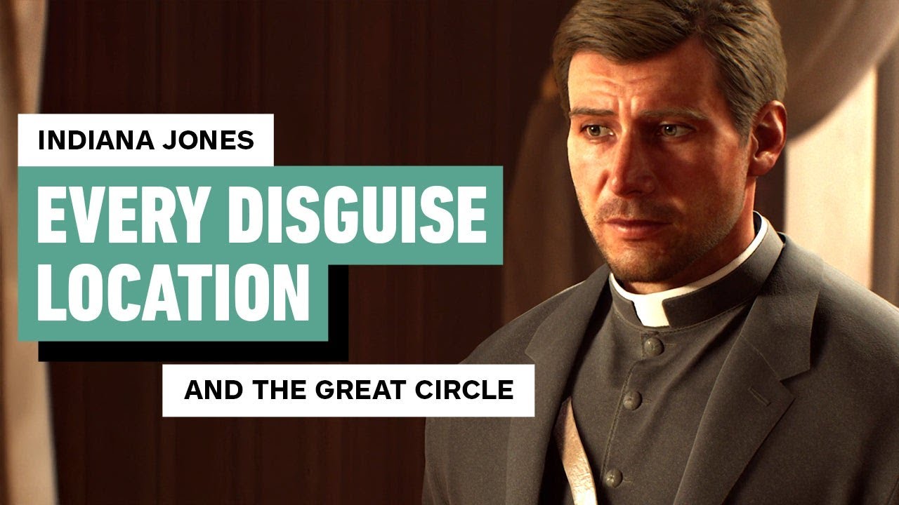 Indiana Jones and the Great Circle: Every Disguise Location