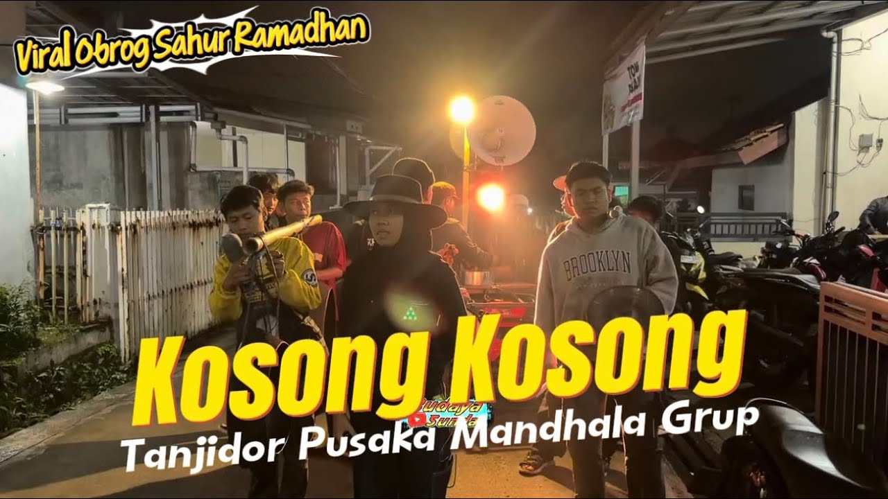 VIRAL TIKTOK LAGU KOSONG KOSONG VERSI BANGUNIN SAHUR - Tanjidor Pusaka Mandhala
