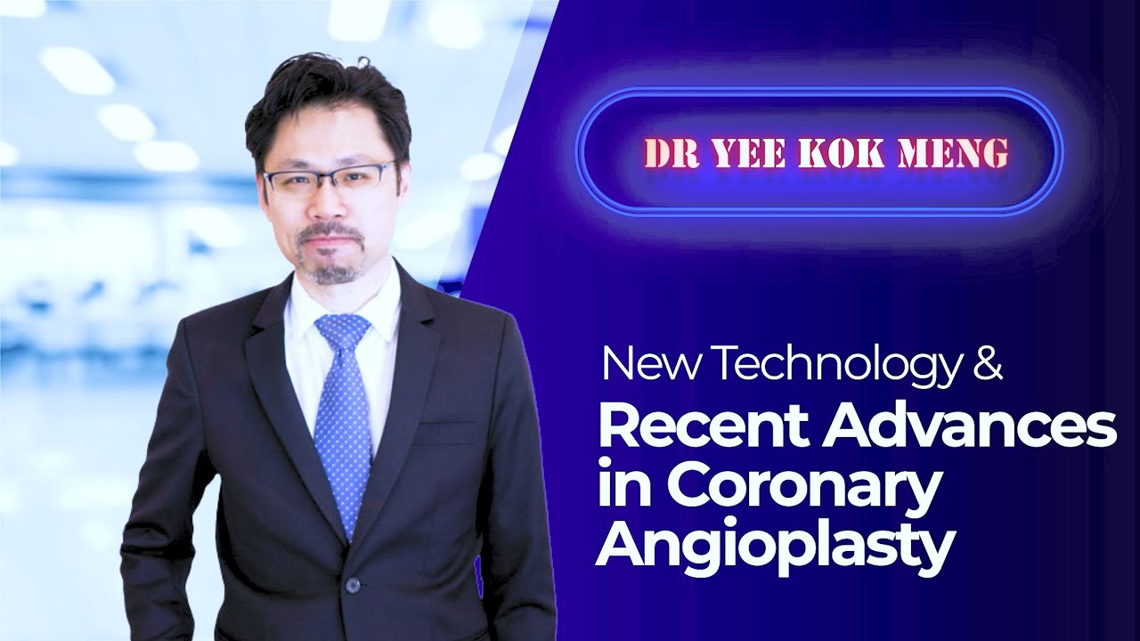 New Technology & Recent Advances in Coronary Angioplasty