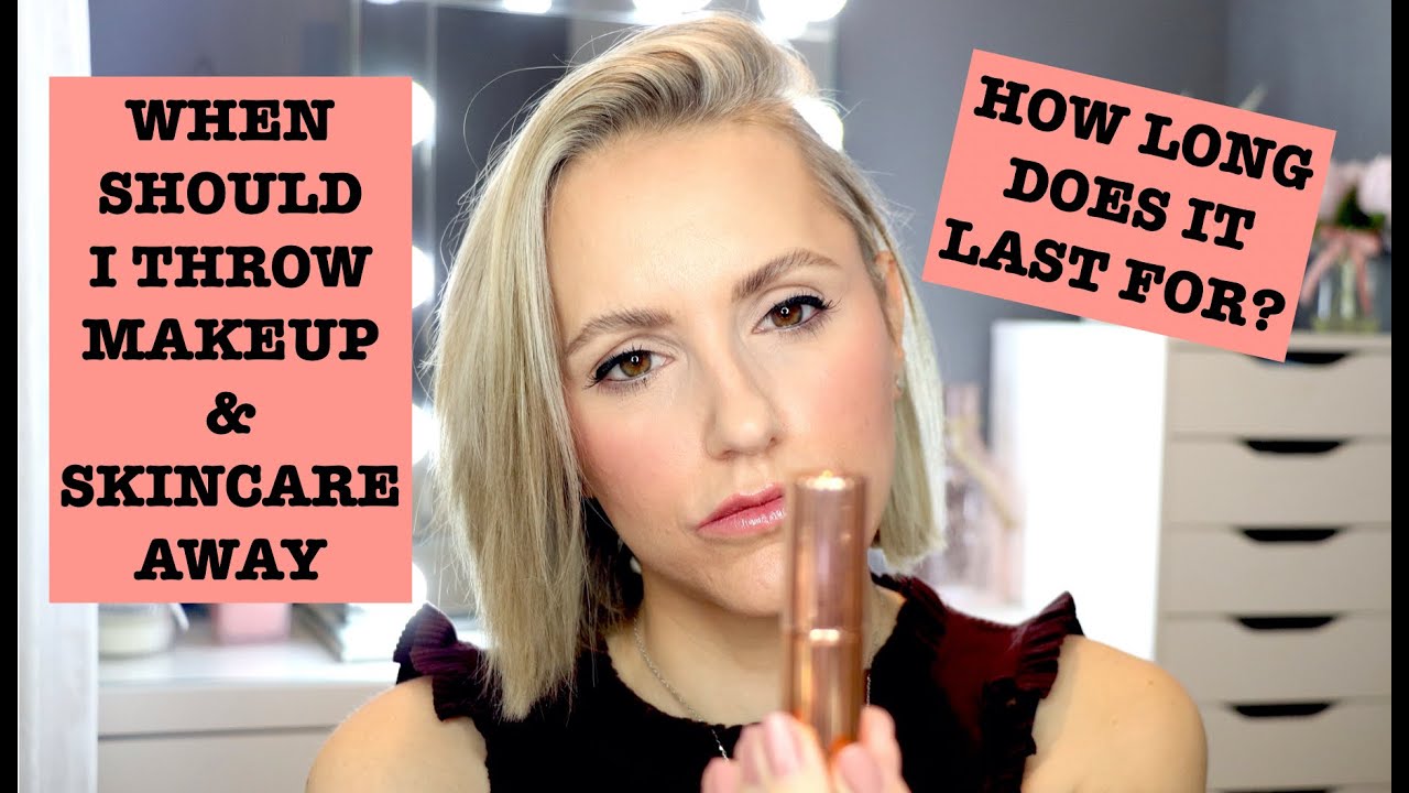 WHEN SHOULD I THROW MY MAKEUP & SKINCARE AWAY