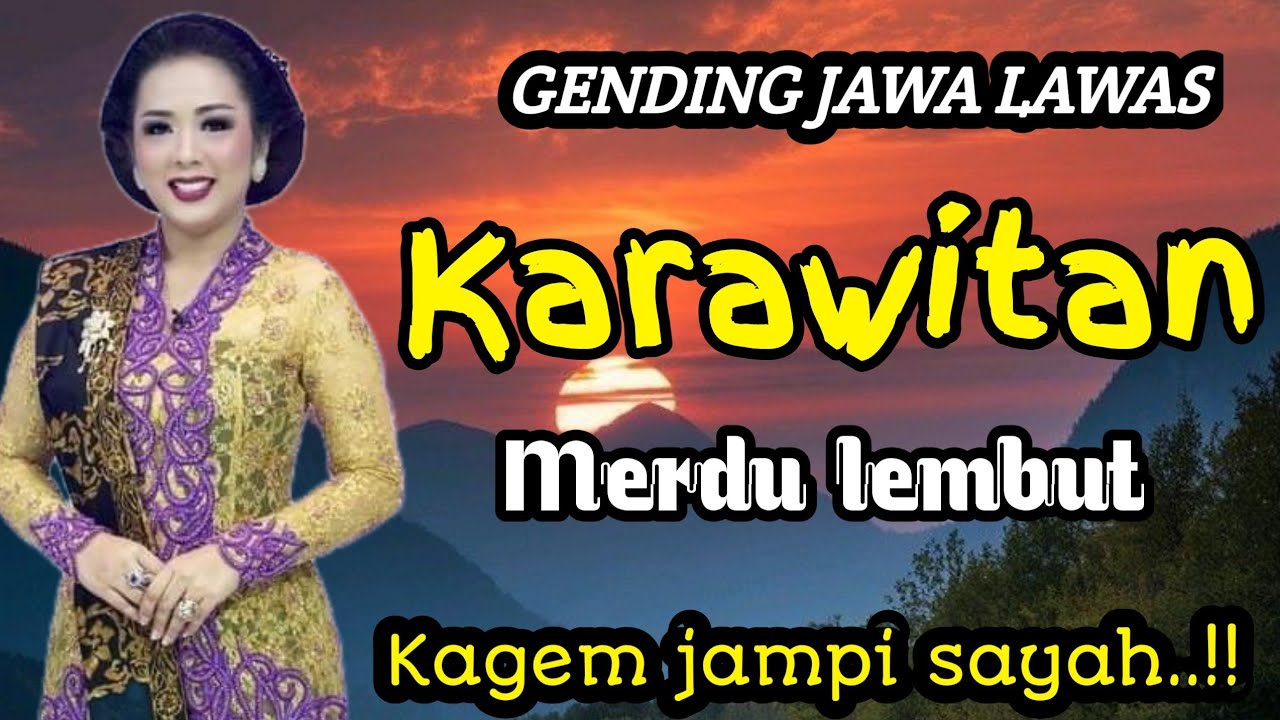 GENDING JAWA LAWAS KARAWITAN || MERDU DAN LEMBUT ~ MONGGO KAGEM JAMPI SAYAH