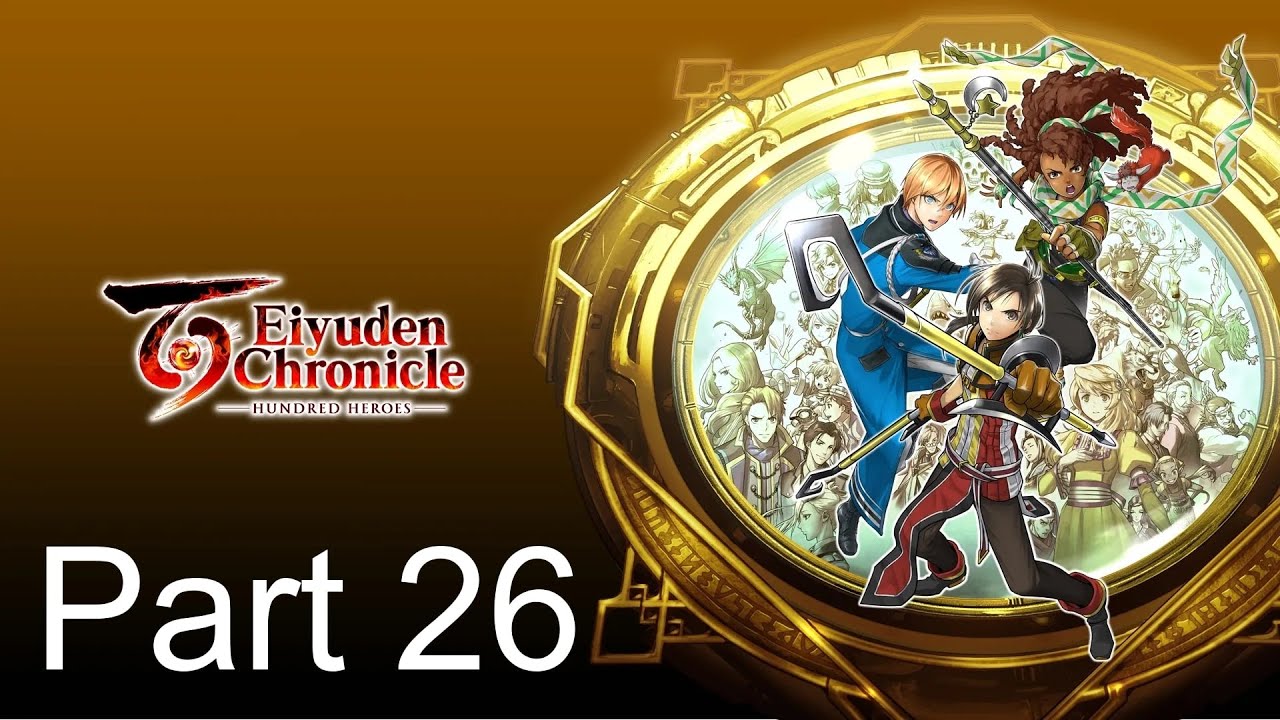 The Greatwood-East | Eiyuden Chronicle: Hundred Heroes | Part 26