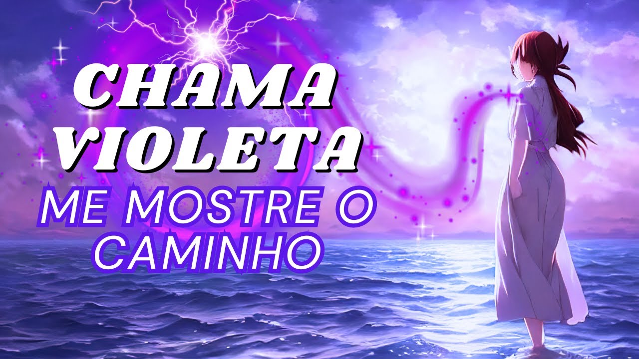 CHAMA VIOLETA ME MOSTRE O CAMINHO DO EU SOU - MEDITAÇÃO DECRETO 21 DIAS