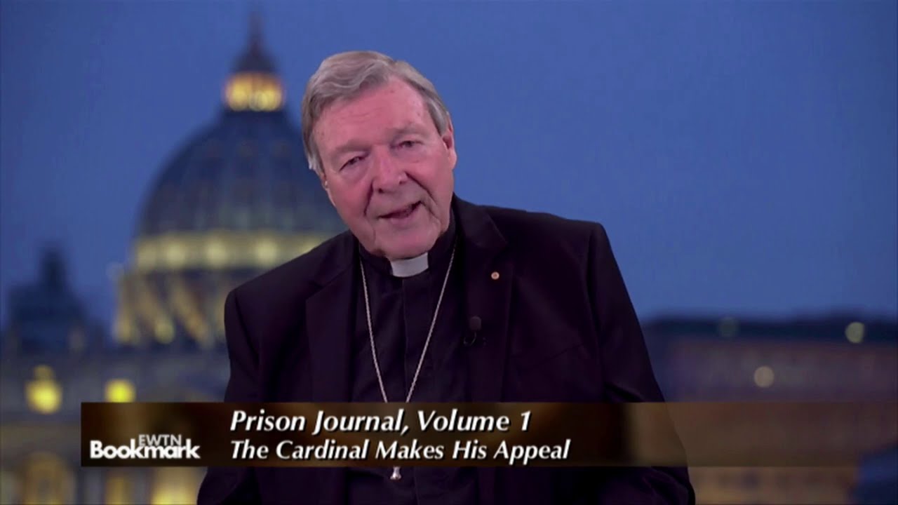 EWTN Bookmark - George Cardinal Pell, Prison Journal, Volume 1: The Cardinal Makes His Appeal