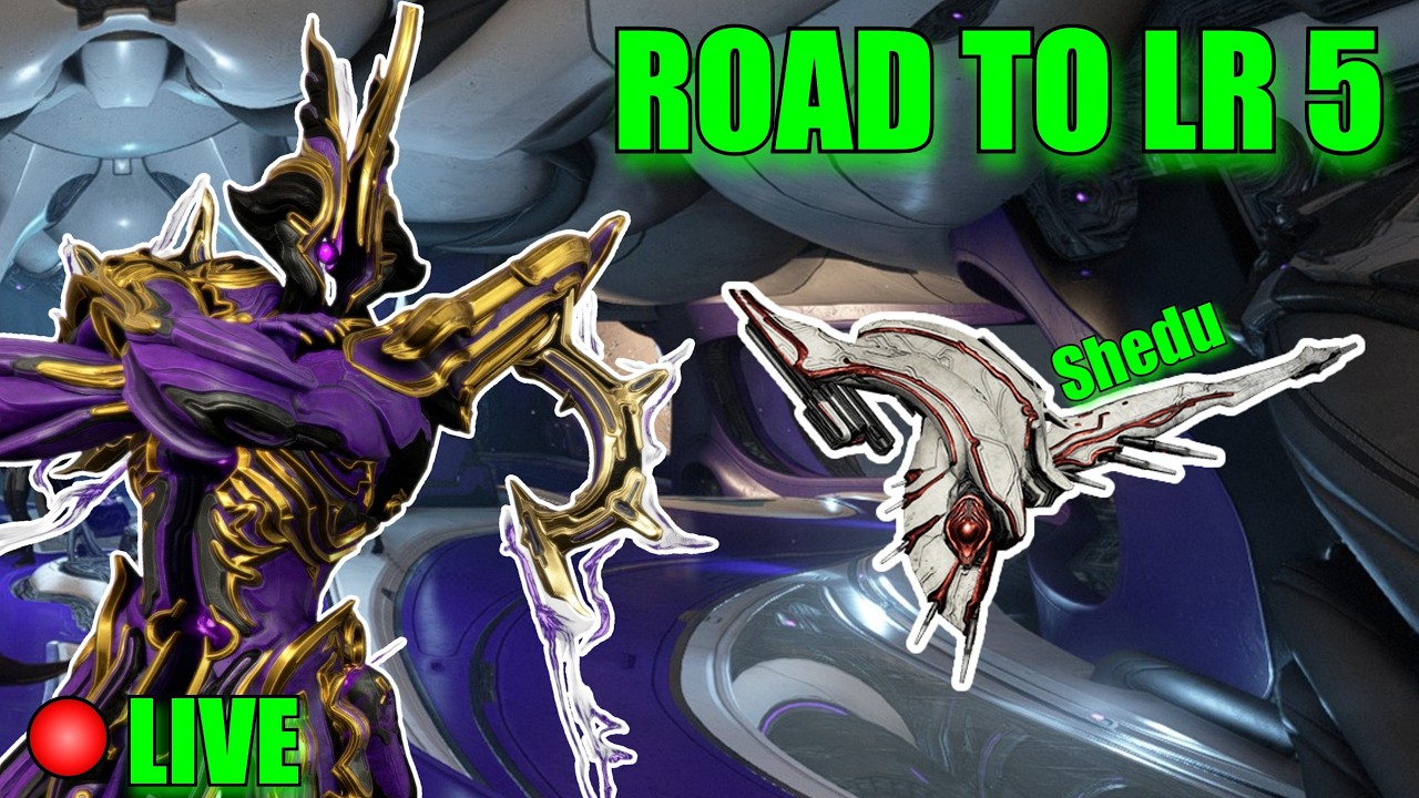 Farming the Shedu and Railjack! Journey to LR5! - [Warframe Live]