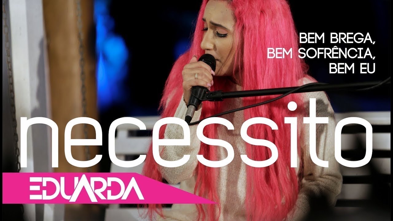 Eduarda Alves - Necessito ( DVD Bem Brega 01 )