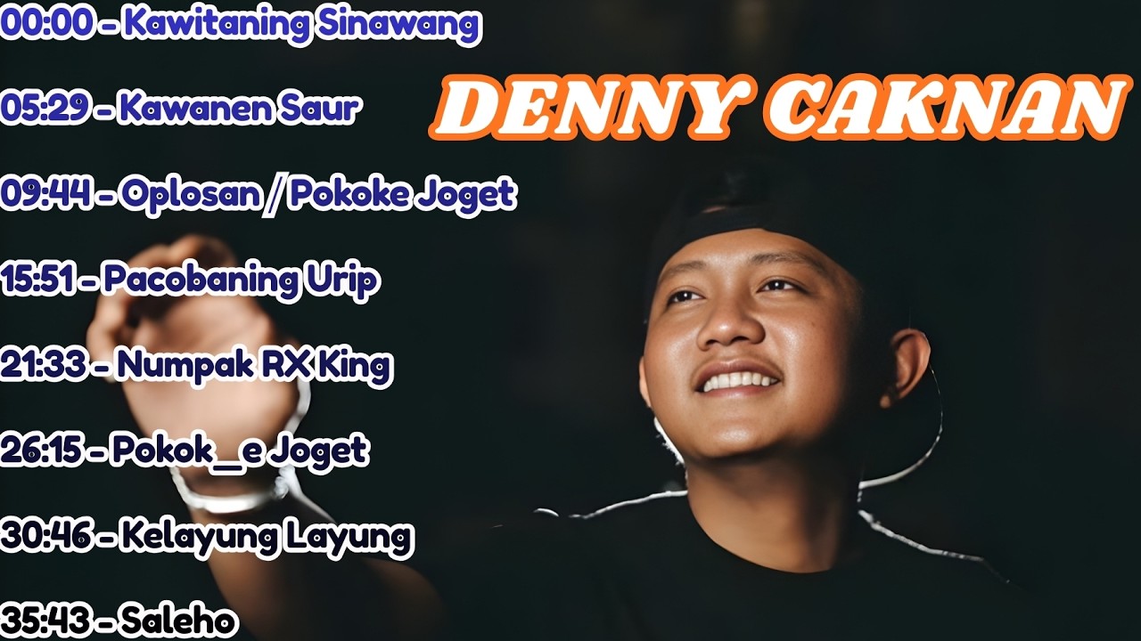 Lagu Jawa Terpopuler Denny Caknan Sepanjang Masa