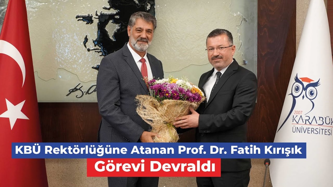 KBÜ Rektörlüğüne Atanan Prof. Dr. Fatih Kırışık Görevi Devraldı