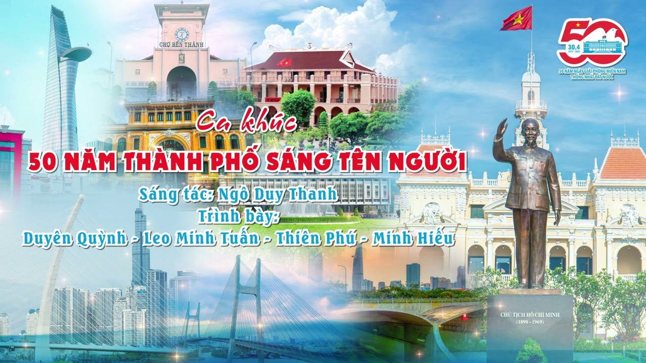 50 NĂM THÀNH PHỐ SÁNG TÊN NGƯỜI