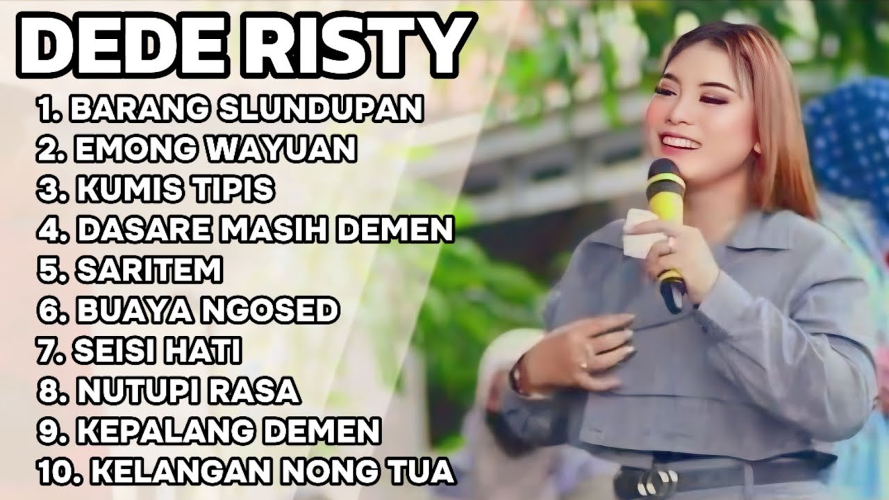 FULL ALBUM DEDE RISTY TERBARU 2026 - BARANG SLUNDUPAN - EMONG WAYUAN - KUMIS TIPIS