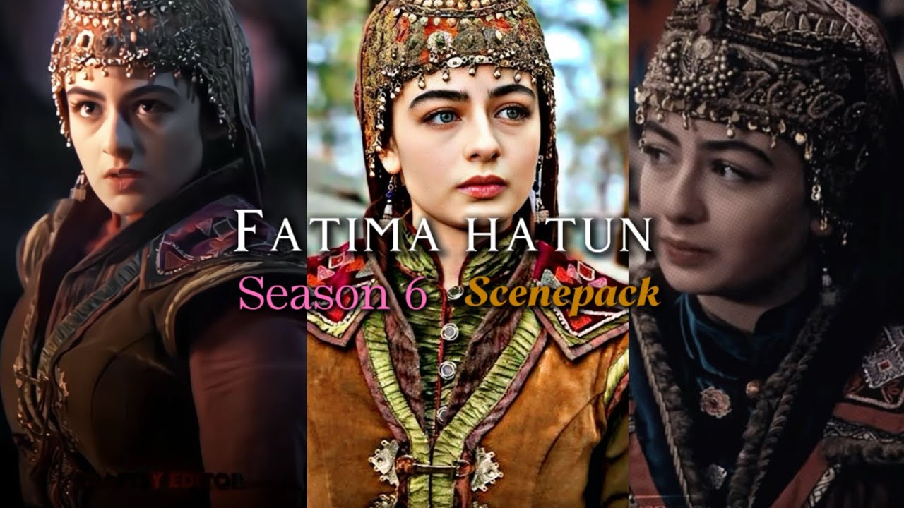 Fatima Hatun scenepack | credits must be given|