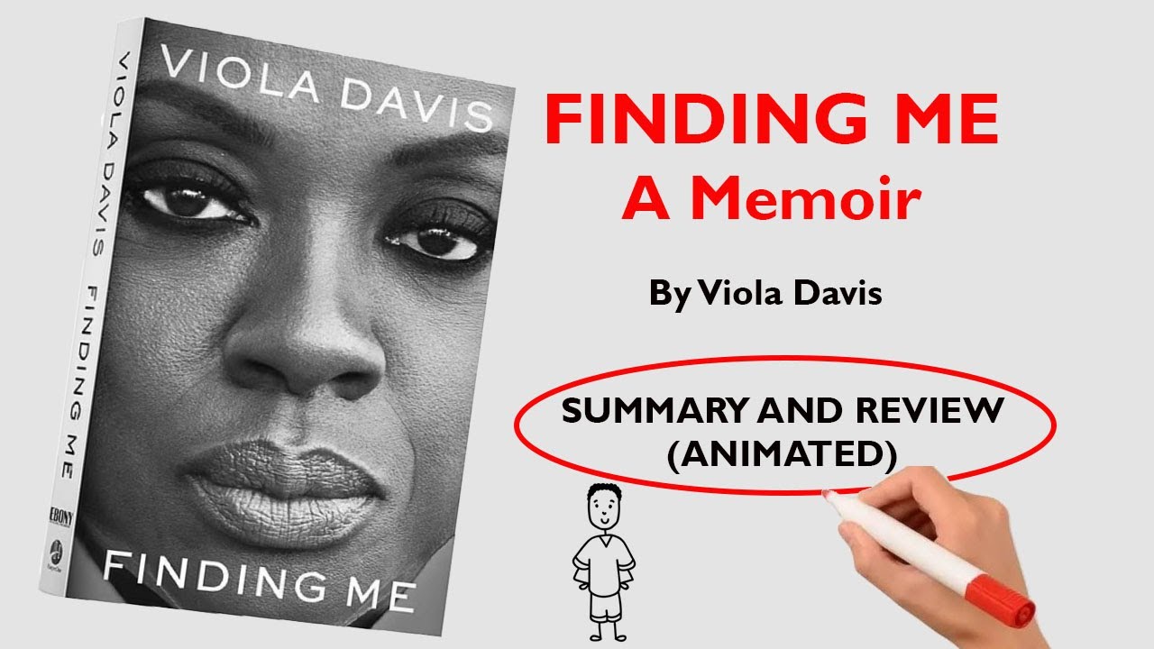 Finding Me by Viola Davis Summary and Review Animated