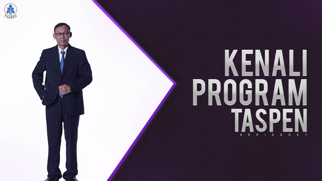 Penjelasan Mengenai Program TASPEN | TASPEN Talk #EPS. 7