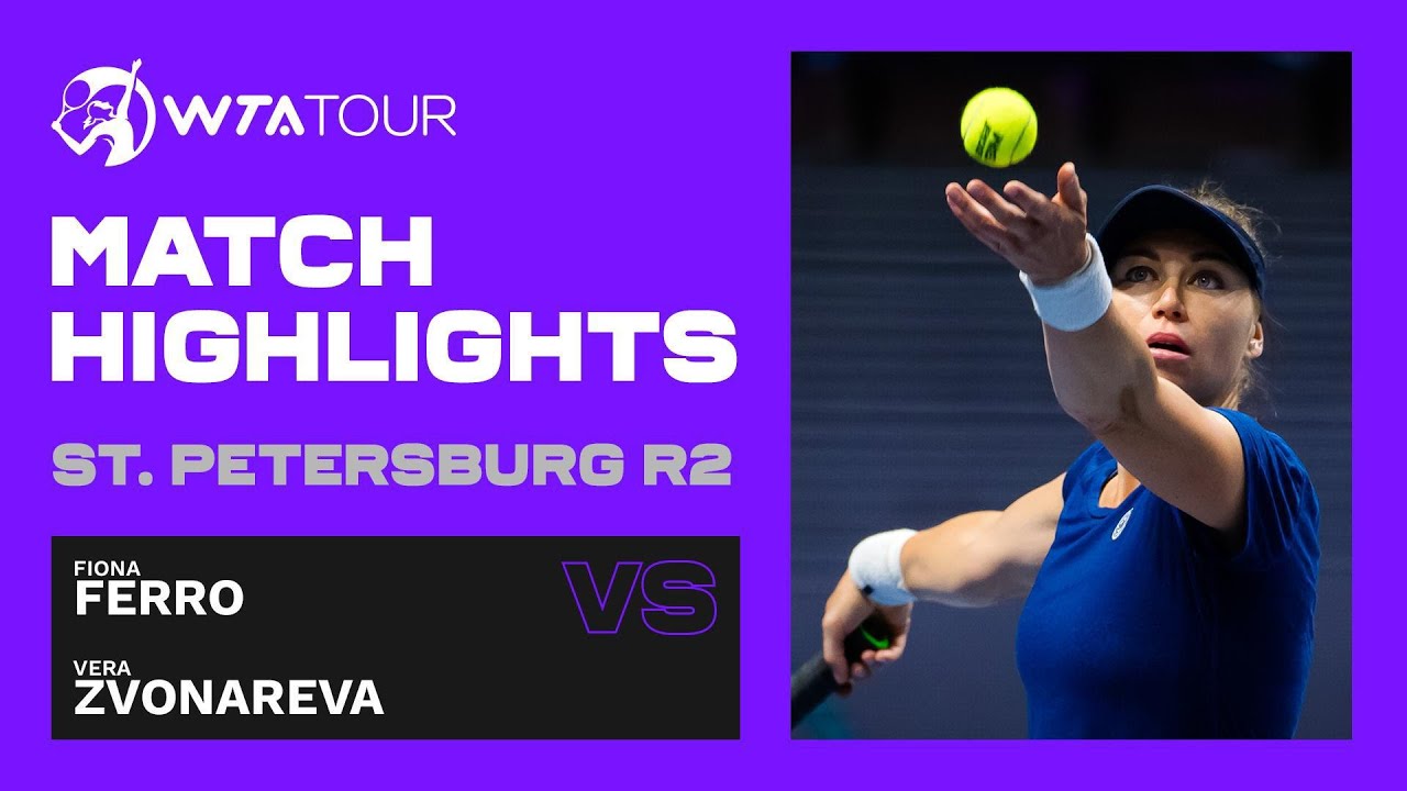 Фиона Ферро против Веры Звонаревой | 2021 Санкт-Петербург. 2 тур | Обзор матча WTA