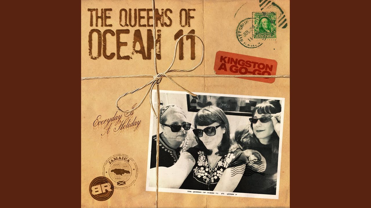 Everyday Is A Holiday (feat. Queens of Ocean 11 ft Queen P & Kingston A Go Go)