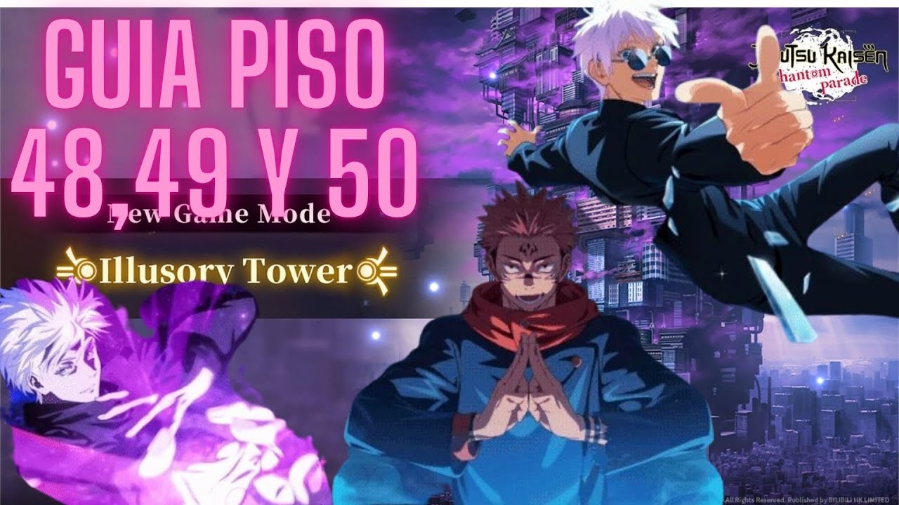 [Torre ilusoria]Guía pisos 48,48 y 50!!!
