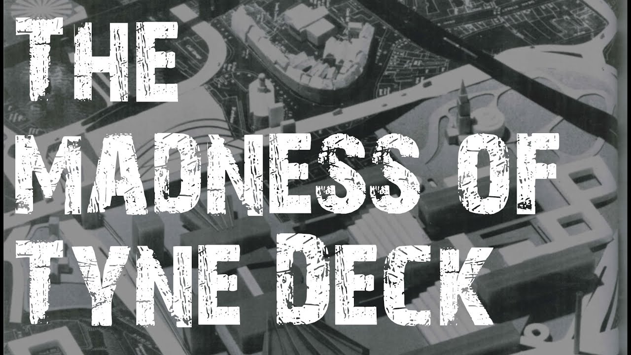 The story of Tyne Deck - concreting over the River Tyne.