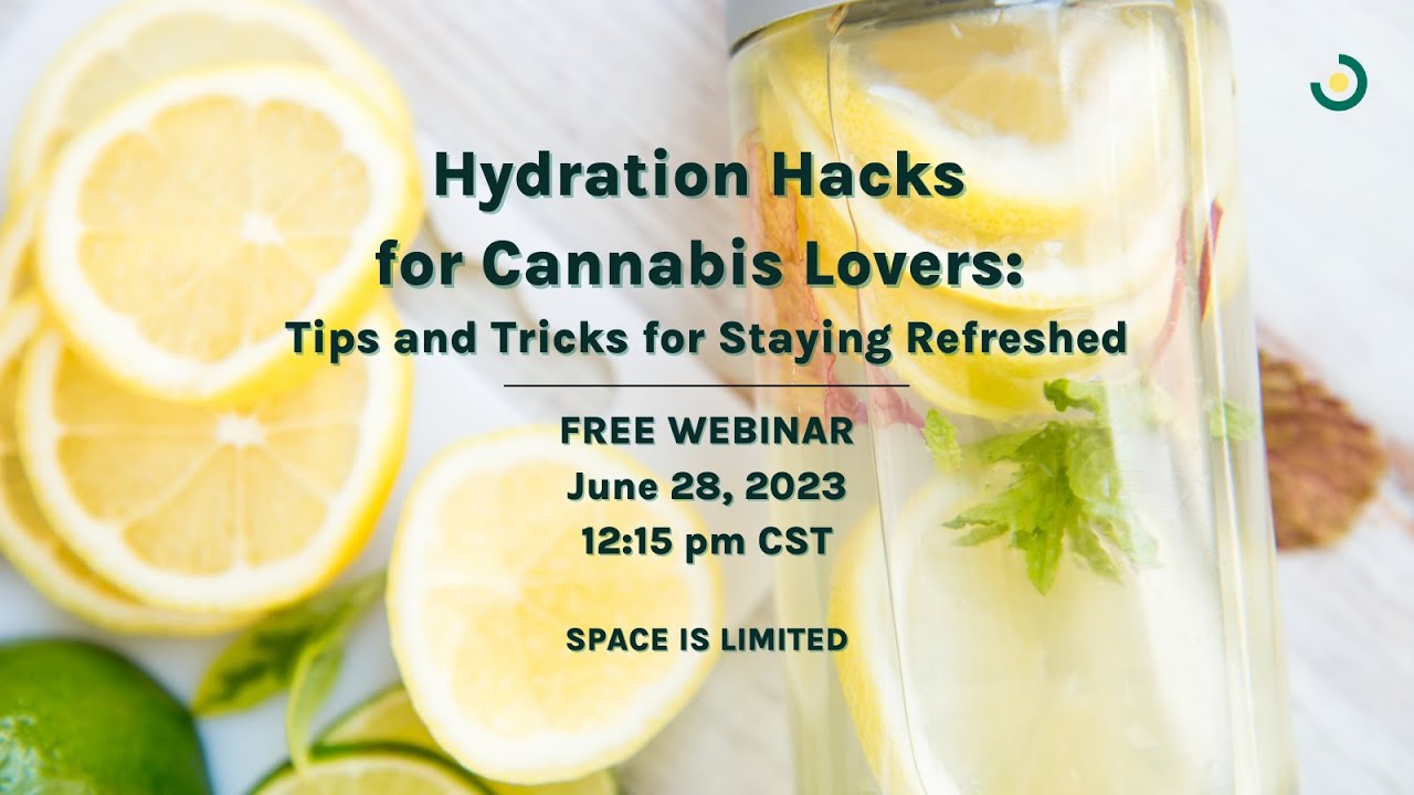 Hydration Hacks for Cannabis Lovers: Tips & Tricks for Staying Refreshed