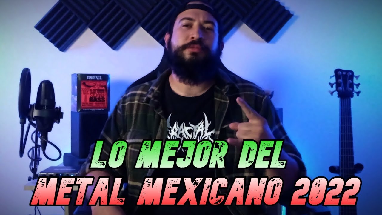 Top 10 Metal Mexicano (2022)