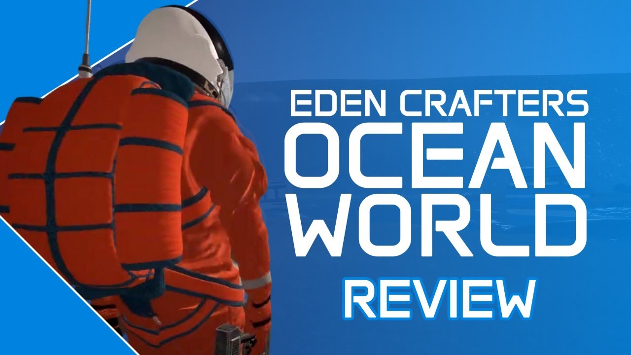 Eden Crafters | Ocean World | Review resumida