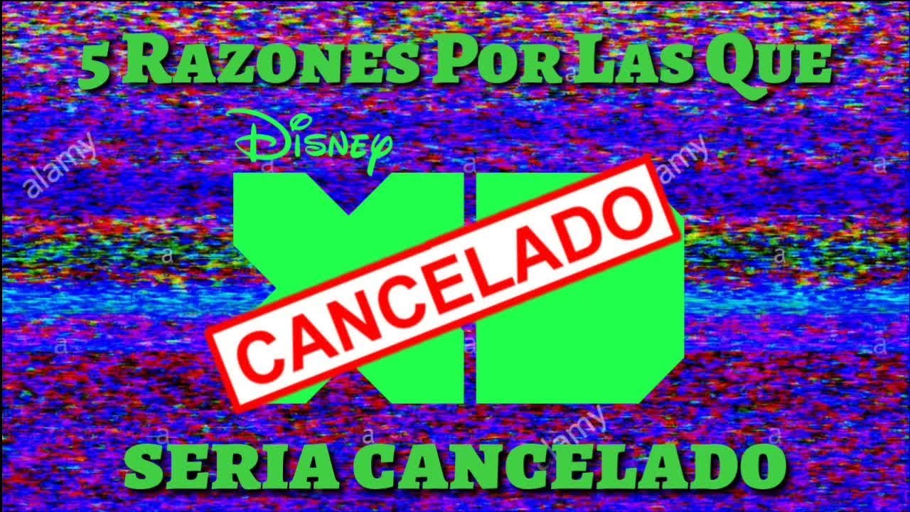 5 Razones Por Las Que Disney XD Seria Cancelado - Loquendo