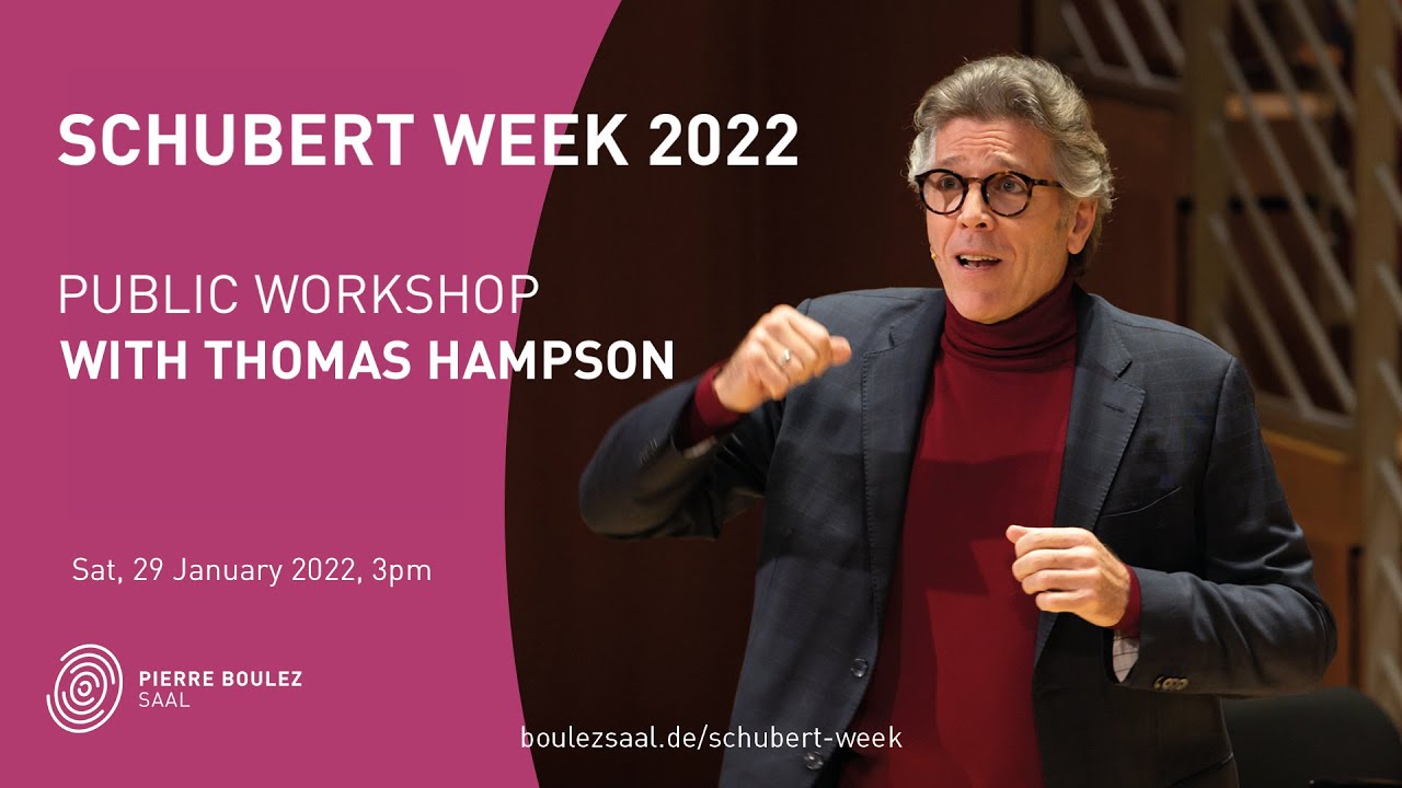 Schubert Week 2022: Public Workshop II with Thomas Hampson