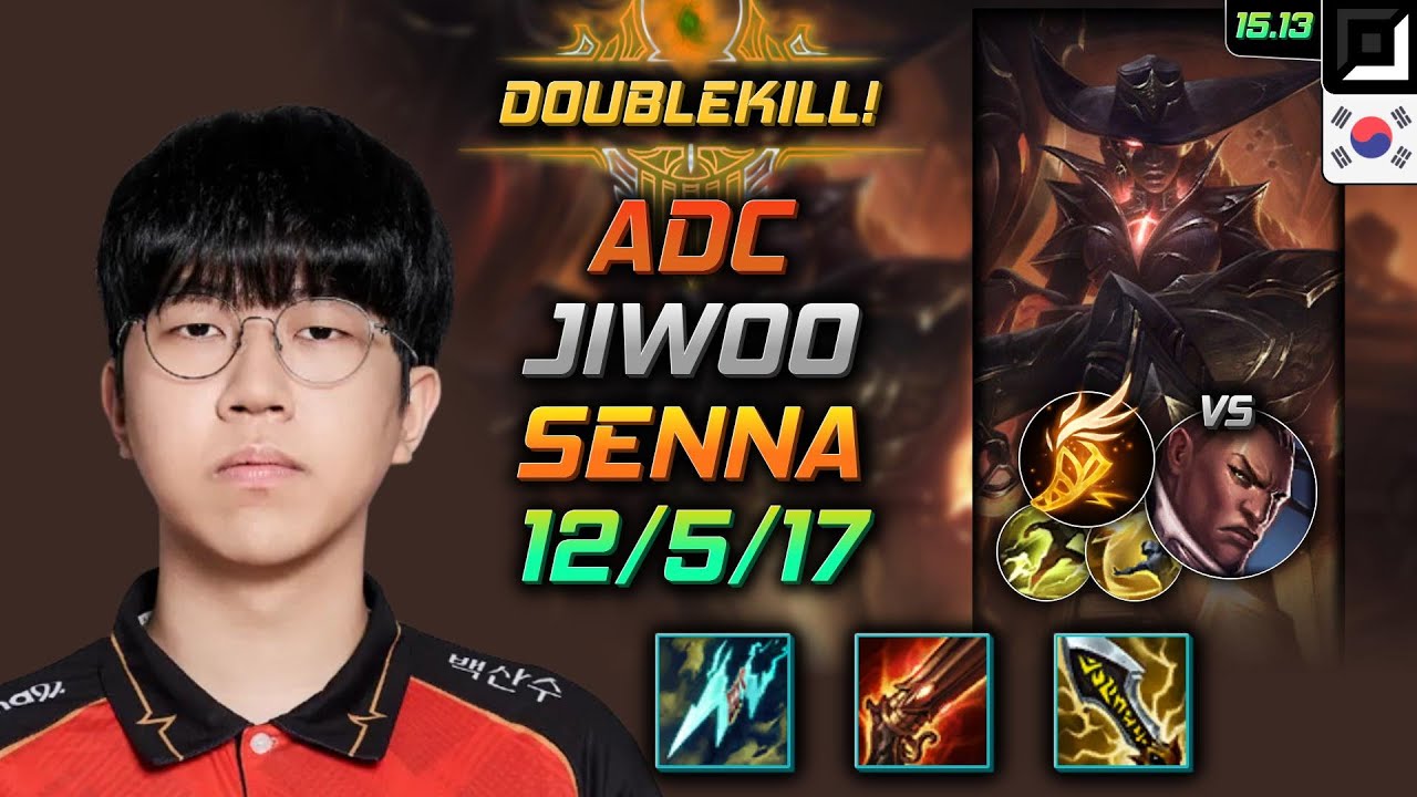 세나 원딜 템트리 룬 지우 스태틱 기발 - Jiwoo Senna Adc - 롤 KR 챌린저 패치 15.13
