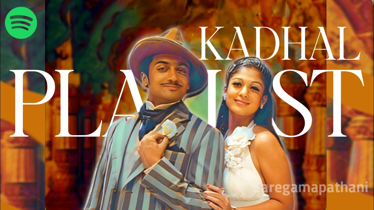 காதல் - Kadhal ♡  || 𝗣𝗹𝗮𝘆𝗶𝘀𝘁 || Best Tamil Love Songs || Yuvan, ARR & Harris