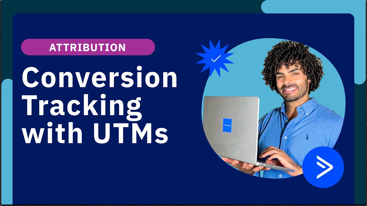 Track and Automate Conversions in ActiveCampaign with UTM Parameters