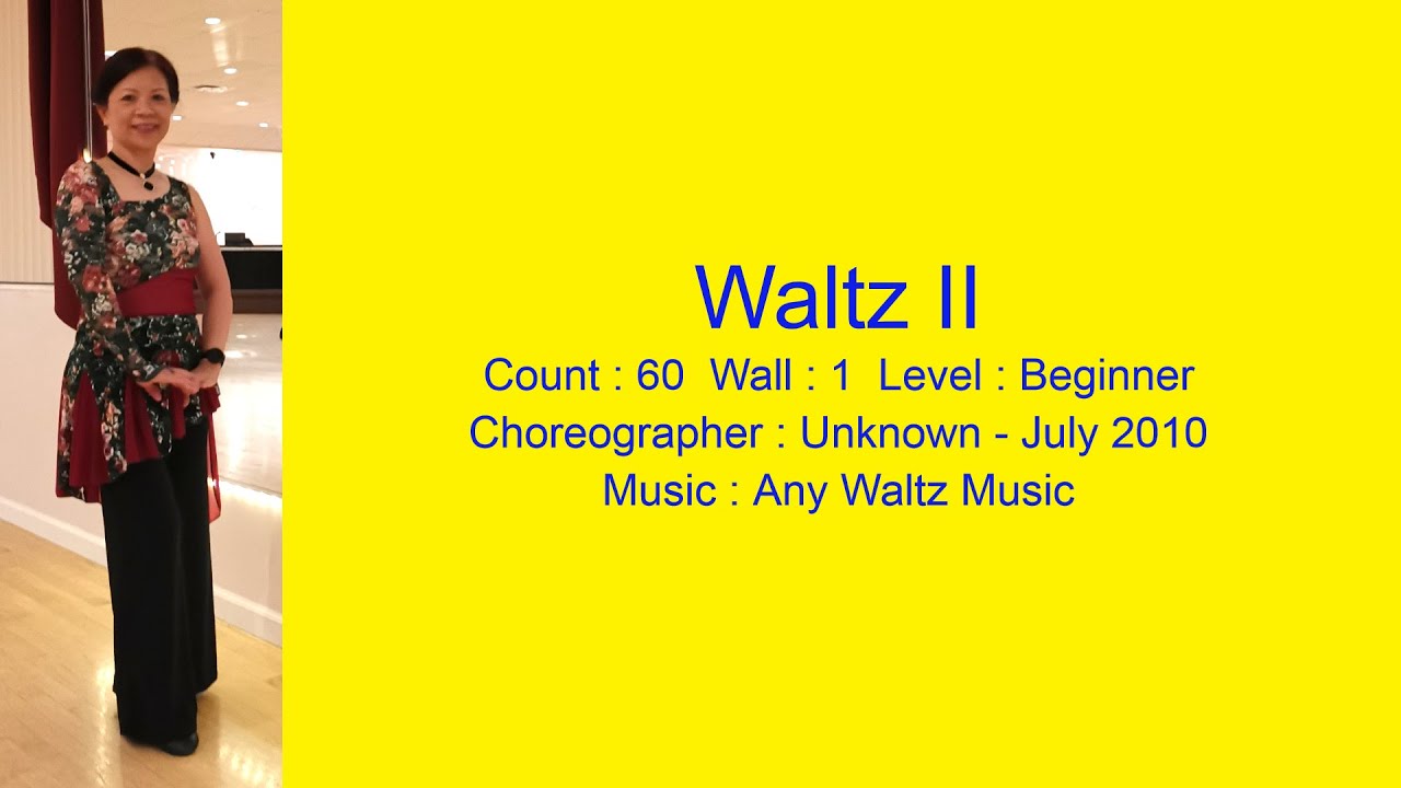 Waltz II Line Dance - Walk Thru & Demo