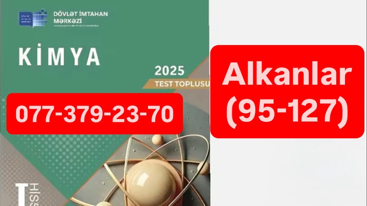 Alkanlar test izahı (95-127) Kimya DİM test toplusu 2025