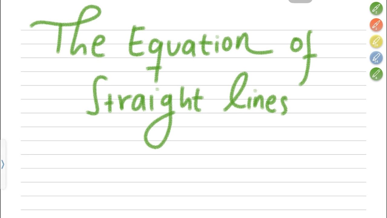 The Equations of Straight Line